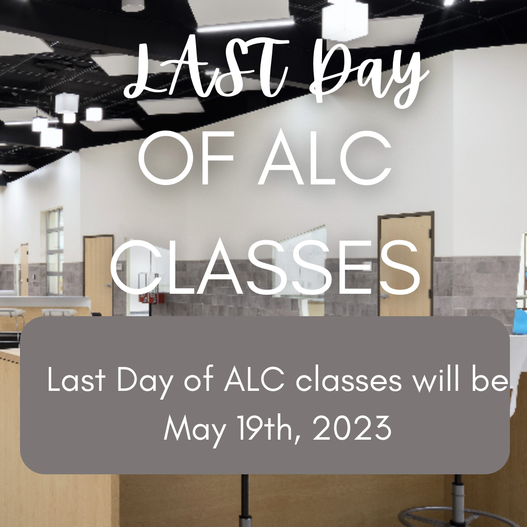 LAST DAY OF CLASSES FOR ALC FOR THE 20222023 SCHOOL YEAR Advanced